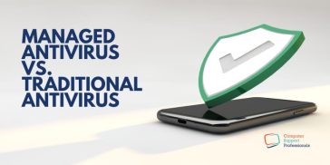 Managed Antivirus vs Traditional Antivirus