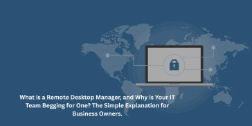 remote desktop manager simplifies IT management, secures remote connections, and boosts team.